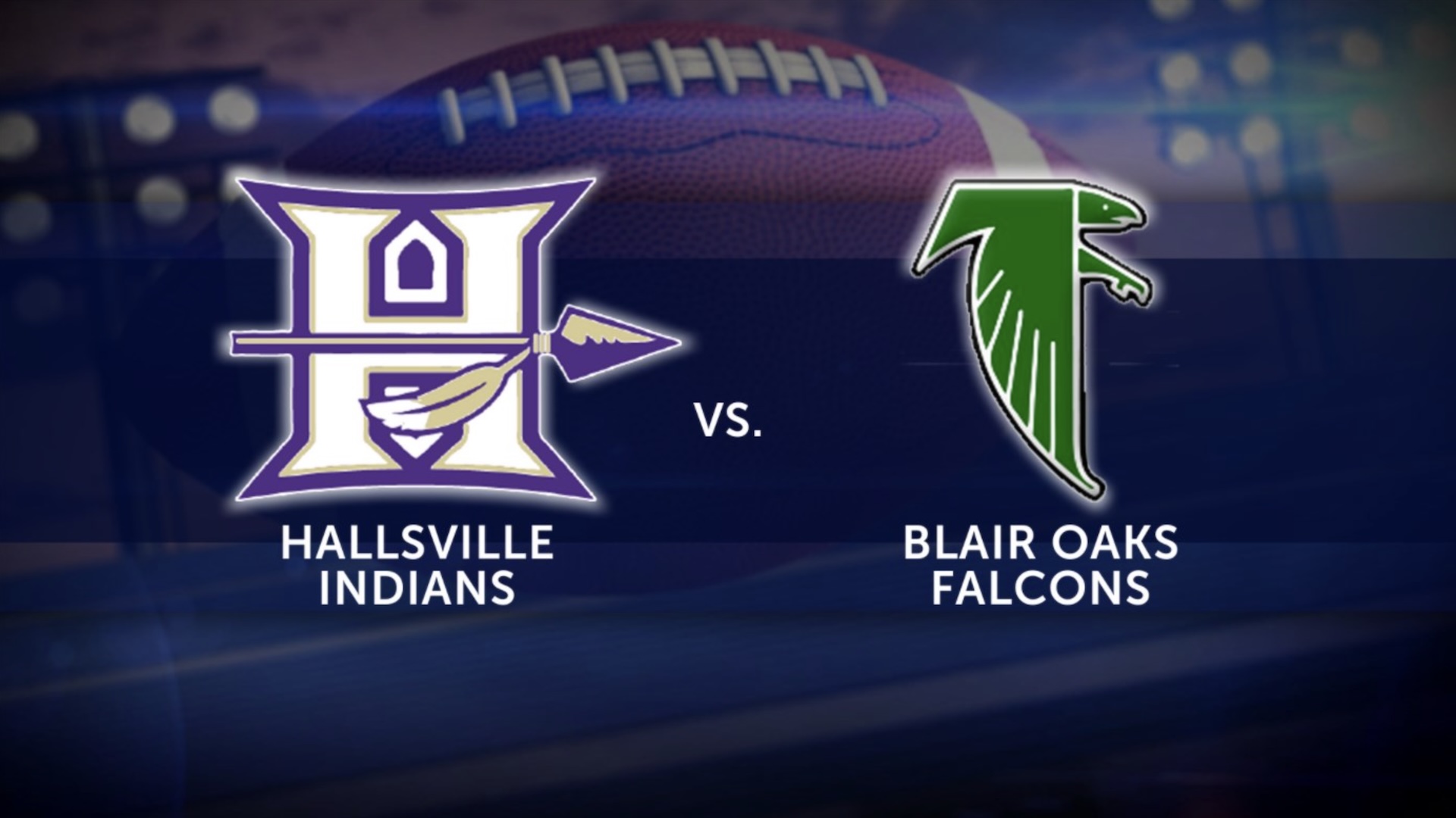 SportsZone Football Friday Game of the Week Preview: Hallsville at Blair Oaks