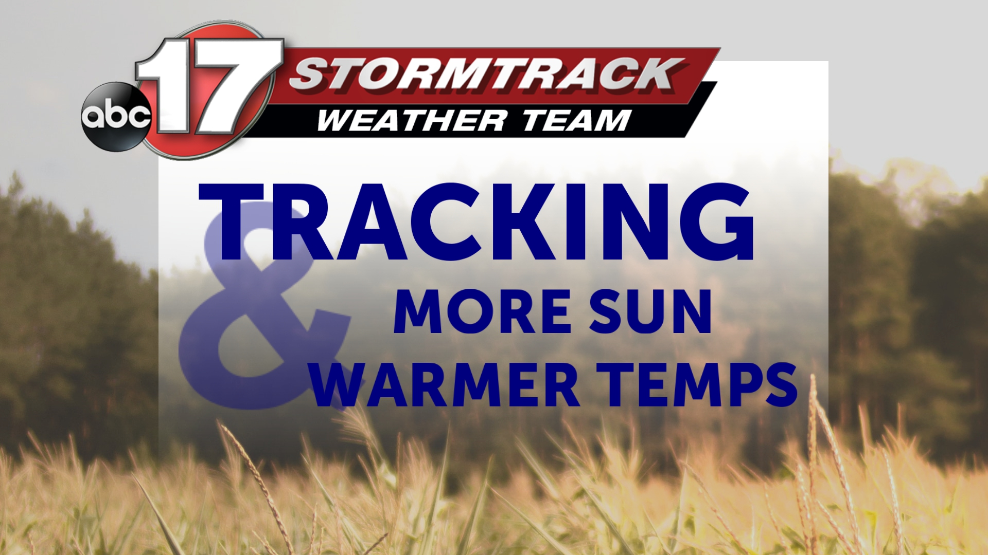 Tracking clear skies and warmer temps